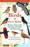 Birds of East Africa Kenya, Tanzania, Uganda, Rwanda and Burundi  9780691126654 Front Cover