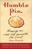 Humble Pie Musings on What Lies Beneath the Crust 2005 9780740754654 Front Cover