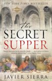Secret Supper A Novel 2007 9780743287654 Front Cover
