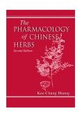 Pharmacology of Chinese Herbs 2nd 9780849316654 Front Cover