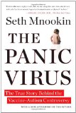 Panic Virus The True Story Behind the Vaccine-Autism Controversy cover art