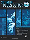 Sitting in -- Blues Guitar Backing Tracks and Improv Lessons, Book and Online Audio/Software  9781470623654 Front Cover