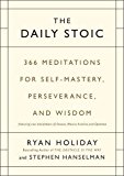 Daily Stoic 366 Meditations on Wisdom, Perseverance, and the Art of Living  9781781257654 Front Cover