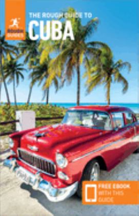 Rough Guide to Cuba (Travel Guide with Free EBooks) 7th 9781789194654 Front Cover