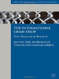 International Crime Drop New Directions in Research 2012 9780230302655 Front Cover