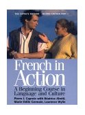 French in Action A Beginning Course in Language and Culture 2nd 9780300072655 Front Cover