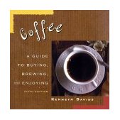 Coffee A Guide to Buying, Brewing and Enjoying cover art