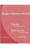 Student Solutions Manual for Larson's Calculus: an Applied Approach, 8th 8th 2008 9780618962655 Front Cover