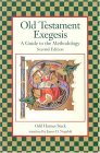 Old Testament Exegesis A Guide to the Methodology 2nd 9780788504655 Front Cover