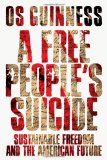 Free People's Suicide Sustainable Freedom and the American Future cover art