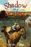 Shadow of a Doubt 2015 9780996066655 Front Cover