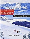 Student Solutions Manual for Moore/Stanitski's Chemistry: the Molecular Science, 5th  cover art