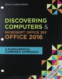 Shelly Cashman Series Discovering Computers and Microsoft Office 365 and Office 2016 A Fundamental Combined Approach, Loose-Leaf Version  9781337251655 Front Cover