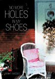 No More Holes in My Shoes 2012 9781475944655 Front Cover