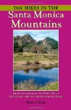 Day Hikes in the Santa Monica Mountains From Los Angeles to Point Mugu, including the Entire Backbone Trail 2012 9781573420655 Front Cover