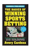 Basics of Winning Sports Betting 2002 9781580420655 Front Cover
