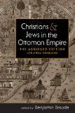Christians and Jews in the Ottoman Empire The Abridged Edition, with a New Introduction  9781588268655 Front Cover