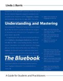 Understanding and Mastering the Bluebook A Guide for Students and Practitioners  9781594603655 Front Cover