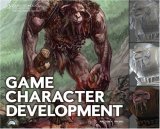 Game Character Development 2008 9781598634655 Front Cover