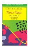 Three Plays Naga-Mandala; Hayavadana; Tughlaq cover art