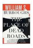 Place of Dead Roads A Novel cover art