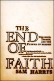 End of Faith Religion Terror and the Future of Reason 2005 9780393327656 Front Cover