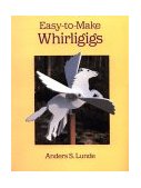 Easy-to-Make Whirligigs 2nd 1996 Unabridged  9780486289656 Front Cover
