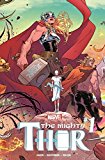 Mighty Thor Vol. 1: Thunder in Her Veins  9780785199656 Front Cover