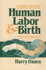 Oxorn-Foote Human Labor and Birth, Fifth Edition  cover art