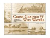 Cross-Grained and Wily Waters A Guide to the Piscataqua Maritime Region cover art