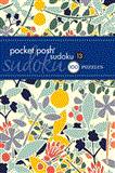 Pocket Posh Sudoku 13 100 Puzzles 2012 9781449421656 Front Cover