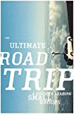 ULTIMATE ROADTRIP:LEADING SMALL GROUP   cover art
