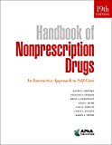 Handbook of Nonprescription Drugs, 19e An Interactive Approach to Self-Care
