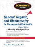 Schaum's Outline of General, Organic, and Biochemistry for Nursing and Allied Health, Second Edition  cover art