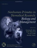 Nonhuman Primates in Biomedical Research Biology and Management 2nd 9780123813657 Front Cover