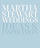 Martha Stewart Weddings Ideas and Inspiration  9780307954657 Front Cover