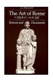 Art of Rome C. 753 B. C.- A. D. 337 Sources and Documents 1983 9780521273657 Front Cover