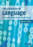 Structure of Language An Introduction to Grammatical Analysis