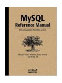 MySQL Reference Manual Documentation from the Source 2002 9780596002657 Front Cover
