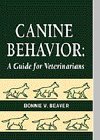 Canine Behavior A Guide for Veterinarians  9780721659657 Front Cover