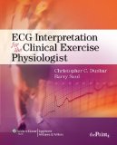 ECG Interpretation for the Clinical Exercise Physiologist 