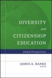 Diversity and Citizenship Education Global Perspectives cover art