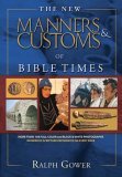 New Manners and Customs of Bible Times 