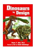 Dinosaurs by Design 1st 9780890511657 Front Cover