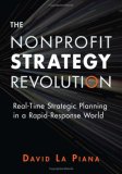 Nonprofit Strategy Revolution Real-Time Strategic Planning in a Rapid-Response World cover art