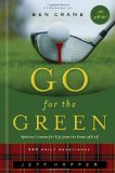 Go for the Green 2012 9781400319657 Front Cover
