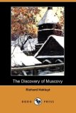 Discovery of Muscovy 2007 9781406515657 Front Cover