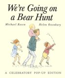 We're Going on a Bear Hunt A Celebratory Pop-Up Edition 2007 9781416936657 Front Cover
