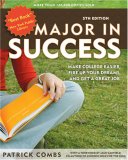 Major in Success, 5th Ed Make College Easier, Fire up Your Dreams, and Get a Great Job cover art