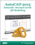 AutoCAD 2015 Tutorial - Second Level 3D Modeling cover art